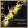Orchestre des Champs-Elysées & Philippe Herreweghe - Mendelssohn: Ein Sommernachtstraum (A Midsummer's Night Dream)